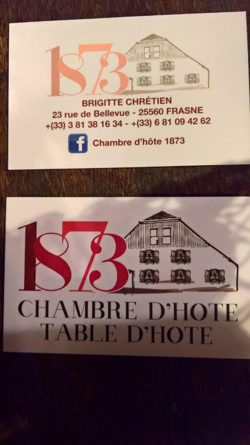 Chambre D Hote 1873 Frasne 外观 照片